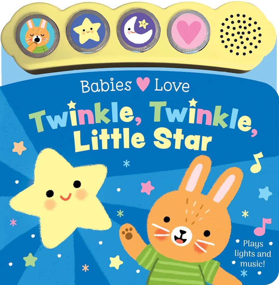 Babies Love Twinkle Twinkle Little Star - Light-Up Board Book with Sounds (Board Book)