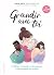 Grandir avec toi: La BD pou...
