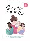 Grandir avec toi:...