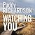 Watching You