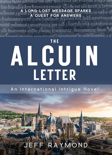 The Alcuin Letter: Quest for Faith (International Intrigue #2)