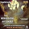The Kingdom of Liars (1 of 2) [Dramatized Adaptation] (Legacy of the Mercenary King)