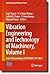 Vibration Engineering and Technology of Machinery, Volume I: Select Proceedings of VETOMAC XVI 2021 (Mechanisms and Machine Science Book 137)
