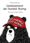 Enlèvement de Donald Trump by Nicolas Keszei