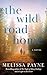 The Wild Road Home
