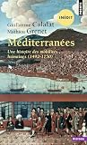 Méditerranées: Un...