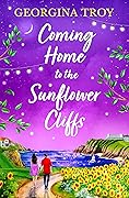 Coming Home to the Sunflower Cliffs