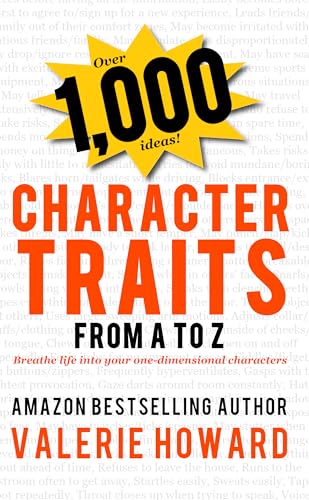 Character Traits from A to Z (Indie Author Resources, #4)