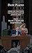 Dark Places: Crime and Poli...