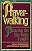 Prayerwalking by Steve Hawthorne