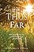 Thus Far by Dawn Smith Jordan