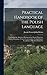 Practical Handbook of the P...