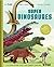 Super dinosaures by Felicity Fitchard