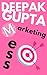 Marketing Mess: Discover the Secrets of Promotion to Outsmart your Customers (30 Minutes Read Book 23)