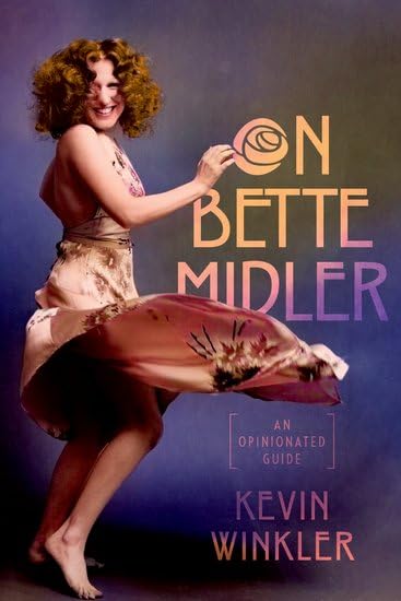 On Bette Midler: An Opinionated Guide (Hardcover)