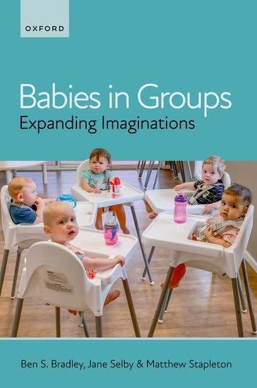 Babies in Groups: Expanding Imaginations (Hardcover)