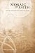 Mosaic of Faith by Everett Leadingham