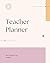 Undated Teacher Planner