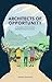 Architects Of Opportunity :...