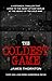 The Coldest Game by James Thornton