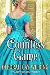 The Countess Game by Deborah Cay Wilding