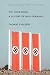 The Third Reich: A History of Nazi Germany