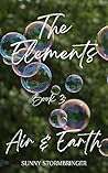 The Elements: Book 3: Air & Earth