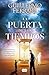 La puerta de los tiempos / The Door of Time by Guillermo Ferrara