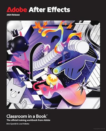 Adobe After Effects Classroom in a Book 2024 Release (Paperback)