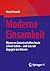Moderne Einsamkeit: Warum es Gemeinschaften heute schwer haben – und was wir dagegen tun können (German Edition)
