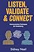 Listen, Validate & Connect:...