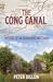 The Cong Canal: Mystery of ...