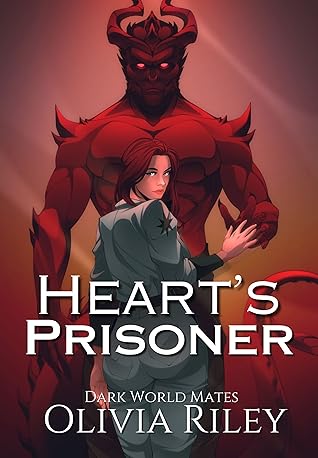 Heart's Prisoner (Dark World Mates, #1)