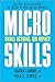 MicroSkills: Small Actions, Big Impact