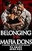 Belonging to the Mafia Dons...