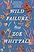 Wild Failure: Short Stories