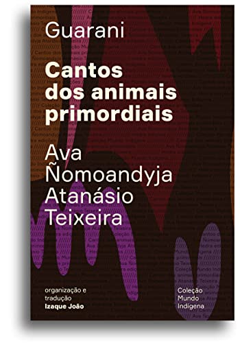 Canto dos animais primordiais (Paperback)