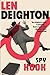 Spy Hook: A Bernard Samson Novel (Bernard Samson, 4)