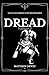 Dread: Volume 3