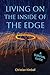 Living on the Edge of the Inside by Christian Kimball