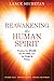 Reawakening the Human Spirit