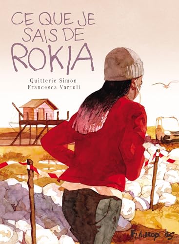 Ce que je sais de Rokia (Hardcover)