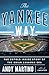 The Yankee Way: The Untold Inside Story of the Brian Cashman Era