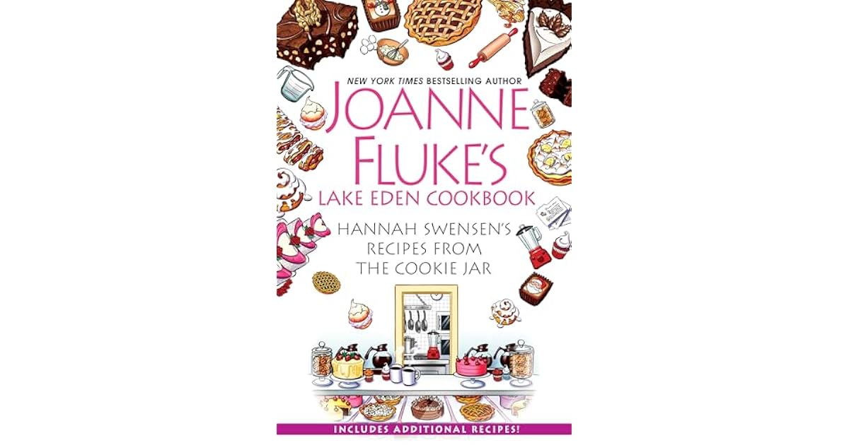 Book giveaway for Joanne Fluke's Lake Eden Cookbook: Hannah Swensen's ...