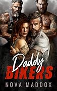 Daddy Bikers: An Age-Gap Reverse Harem Romance (Rough Rider Reverse Harems)