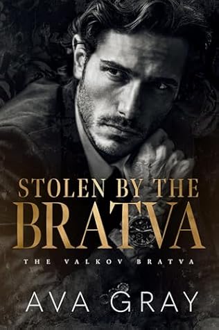 Stolen by the Bratva (The Valkov Bratva #1)