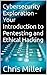 Cybersecurity Exploration - Your Introduction to Pentesting and Ethical Hacking