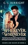 Wherever, Whenever by C.J. Burright