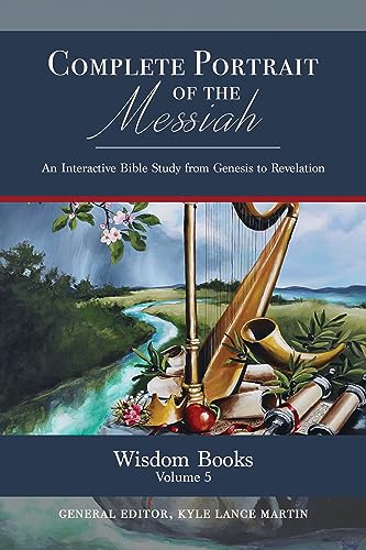 Wisdom Books: Volume 5 (The Complete Portrait of the Messiah)