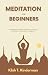Meditation for Beginners: D...